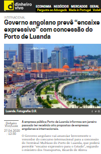 Governo Angolano prevê “Encaixe Expressivo” com Concessão do Porto de Luanda - Dinheiro Vivo