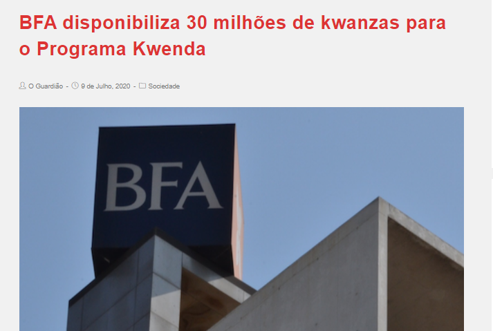 BFA Disponibiliza 30 milhões de kwanzas para o Programa Kwenda - O Guardião